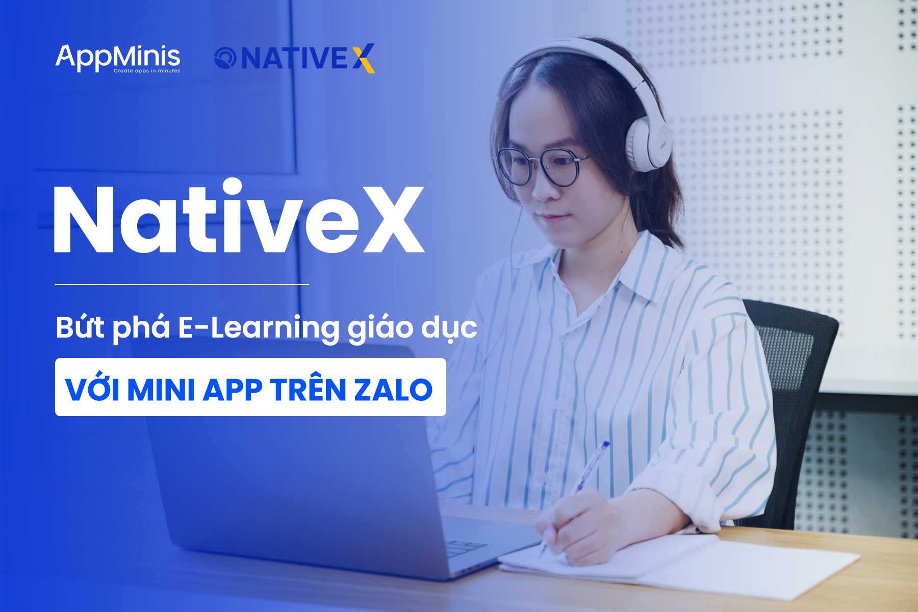 Native X bứt phá với Zalo Mini App trong giáo dục