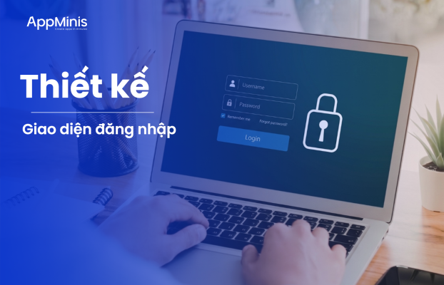 Thiết kế giao diện đăng nhập: Top 8 mẫu hot nhất năm